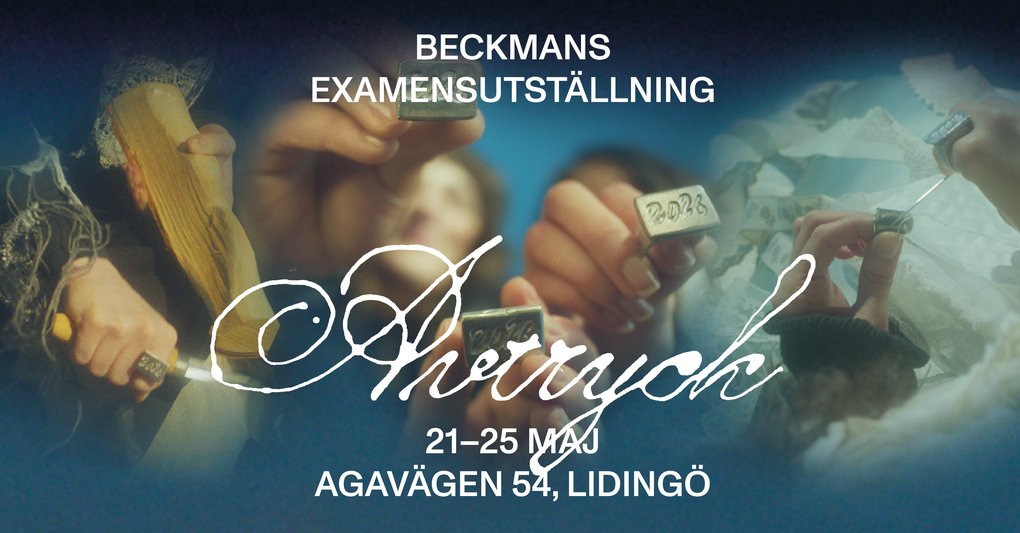 Beckmans Graduation Exhibition 2026