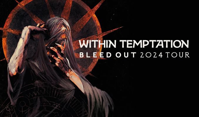 Text Within Temptation: Bleed Out 2024 Tour. En person som täcker sitt ansikte.